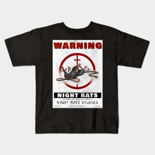 NIGHT RATS STUDIOS WARNING POSTER WHITE Kids T-Shirt